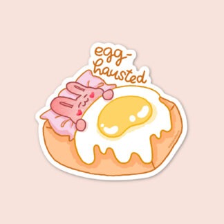 Egg-hausted Sticker